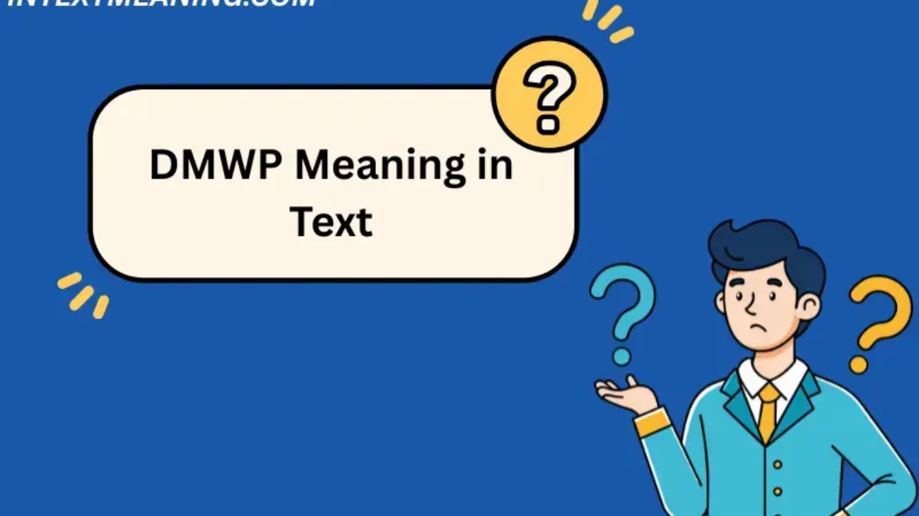 DMWP Meaning in Text