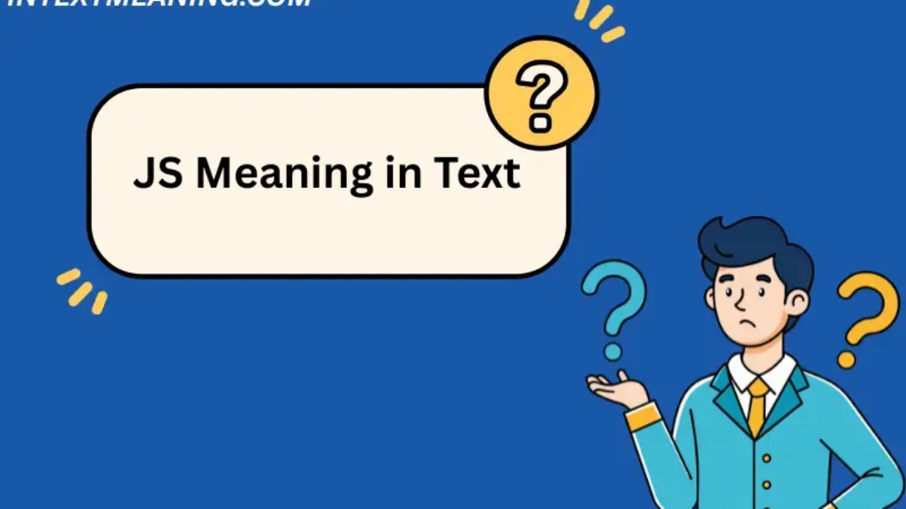 JS Meaning in Text