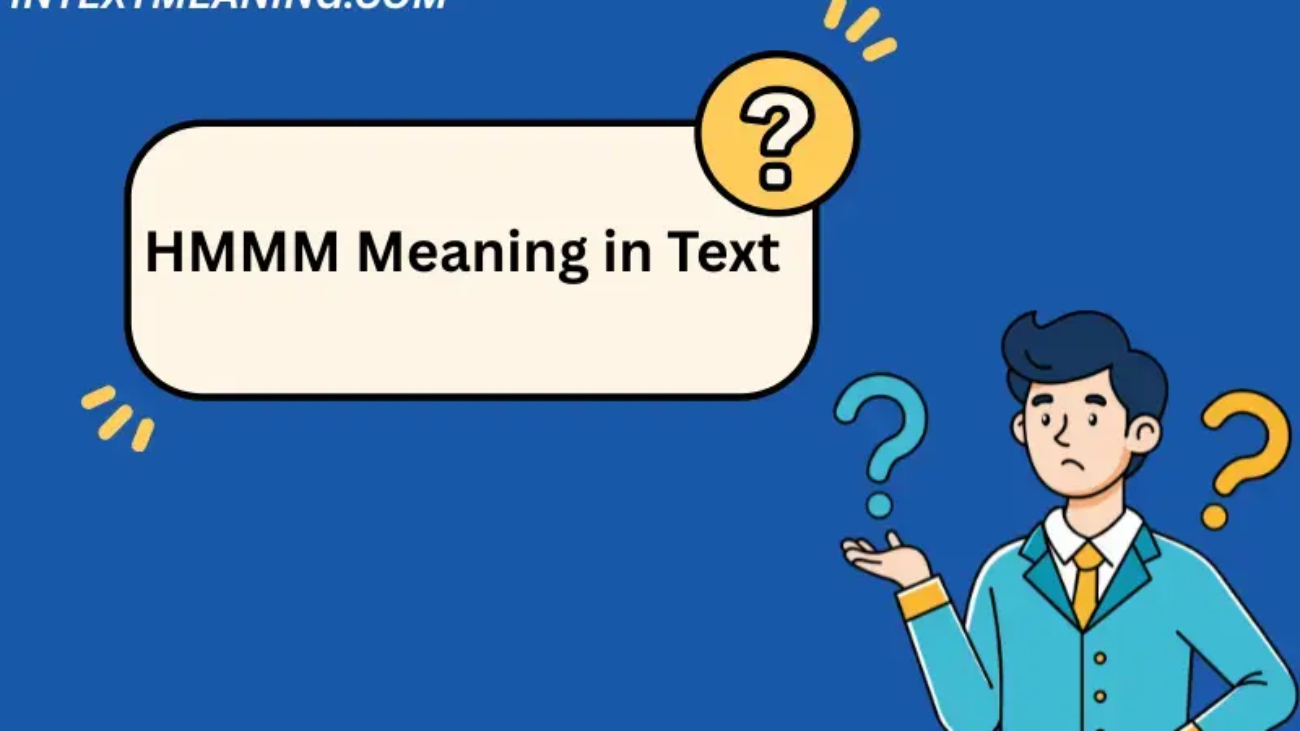 HMMM Meaning in Text