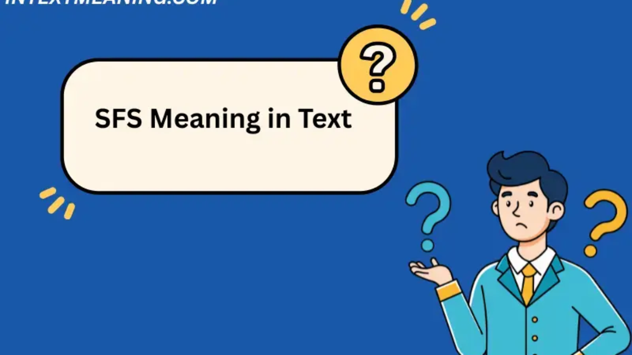 SFS Meaning in Text