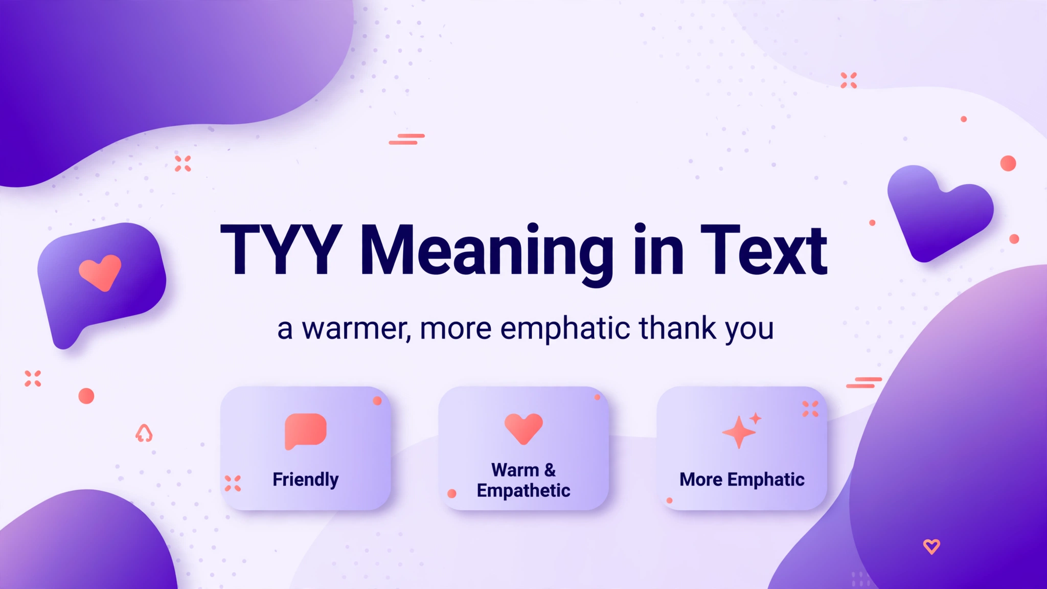 TYY meaning in text: a warmer, more emphatic thank you.